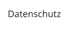 Datenschutz