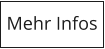 Mehr Infos